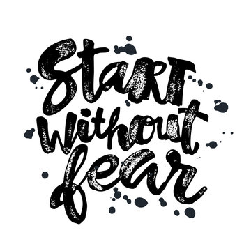 Start without fear