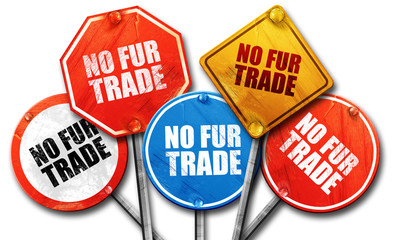no fur trade, 3D rendering, street signs