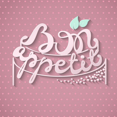 Fototapeta na wymiar Bon Appetit paper hand lettering. Bright inscription on pink background. Handmade calligraphy vector illustration