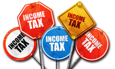 income tax, 3D rendering, rough street sign collection