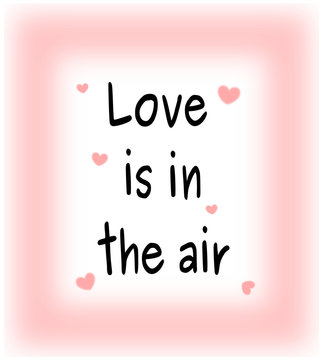 love is in the air quote cute pink inspirational card background illustration
