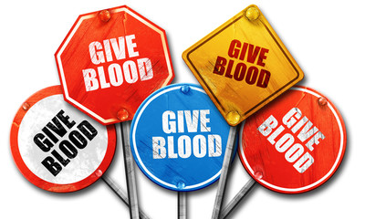 give blood, 3D rendering, rough street sign collection