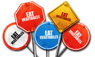 eat vegetables, 3D rendering, rough street sign collection