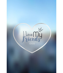 Friendship Day. Greeting background. Heart with the inscription 