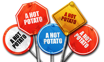 a hot potato, 3D rendering, rough street sign collection