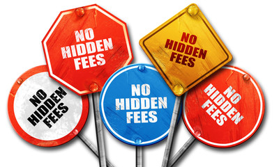 no hidden fees, 3D rendering, rough street sign collection