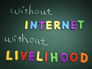 without internet without livelihood