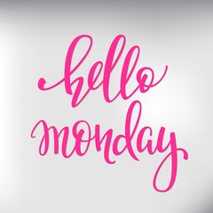 Hello Monday lettering