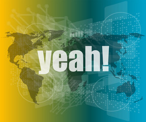 business concept: word yeah on digital screen vector quotation marks with thin line speech bubble. concept of citation, info, testimonials, notice, textbox. flat style