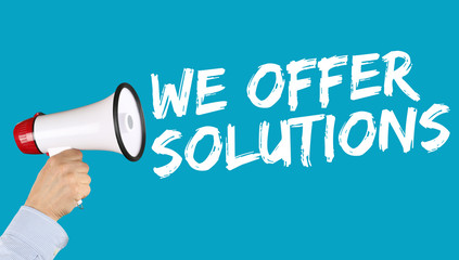 We offer solutions solution for problem business concept success