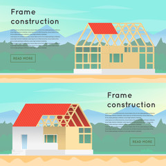 Frame construction. Wooden framework construction. Home Construction. House in construction process. Framing Structure. Banners. Flat design vector illustration.