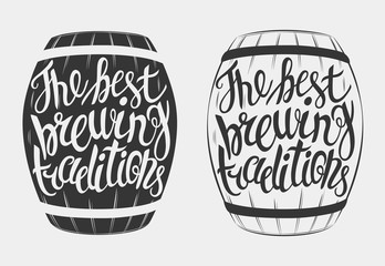 Hand Drawn lettering for with barrel of beer.