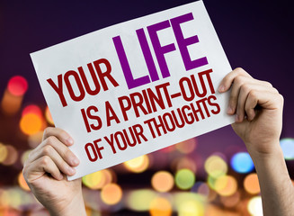 You Life is a Print-Out Of Your Thoughts placard with night lights on background - obrazy, fototapety, plakaty
