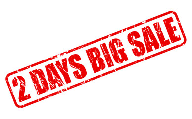 2 DAYS BIG SALE red stamp text