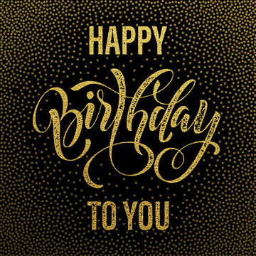 Happy Birthday to You gold glitter greeting card
