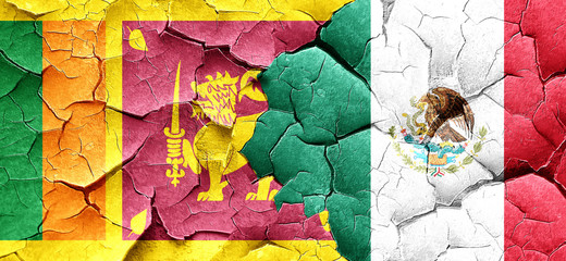 Sri lanka flag with Mexico flag on a grunge cracked wall