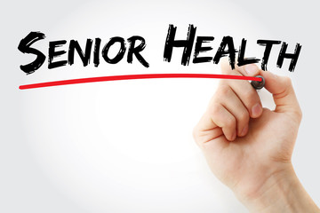 Hand writing Senior health with marker, health concept