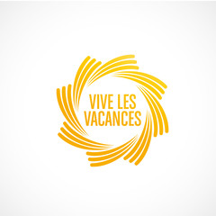 vive les vacances