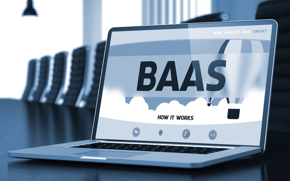 BaaS Concept. Closeup Landing Page on Laptop Display on Background of Conference Room in Modern Office. Blurred. Toned Image. 3D Illustration.