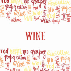 Wine hand lettering banner. Concept for  products, harvest,  list, menu.