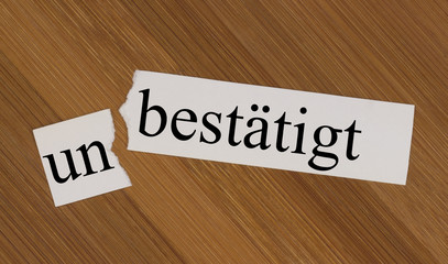 bestätigt, unbestätigt