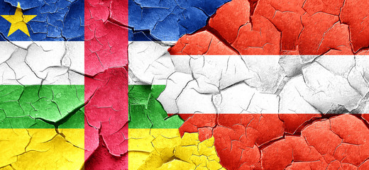 Central african republic flag with Austria flag on a grunge crac