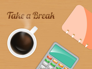 time to take a break and relaxing with cup of coffee on wood desk