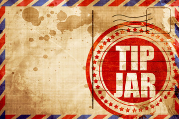 tip jar, red grunge stamp on an airmail background