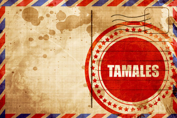 tamales, red grunge stamp on an airmail background