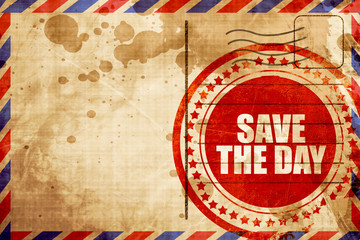 save the day, red grunge stamp on an airmail background