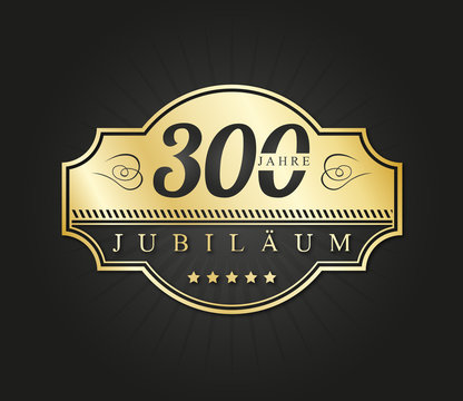 300 jahre jubiläum