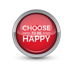 letter button choose to be happy