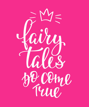 fairy tale do come true Lettering typography