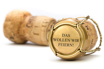 Das wollen wir feiern! Champagnerkorken