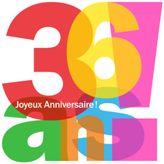 JOYEUX ANNIVERSAIRE 36 ANS