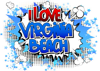 I Love Virginia Beach - Comic book style word.