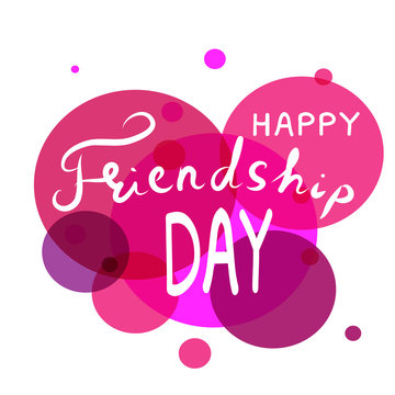 Happy friendship day hand draw lettering. Quote happy friendship day on create background. Vector illustration