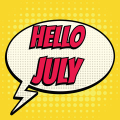 Hello july comic book bubble text retro style