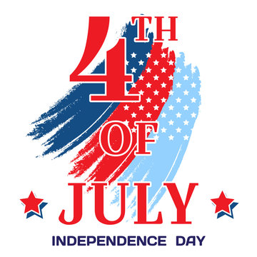 4th of July. Vintage greeting card with a holiday Independence Day, July 4th. On a white background brush strokes with a retro, grunge scuffed. Big bright inscription 4th of July. Vector illustration