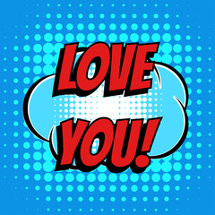 Love you comic book bubble text retro style