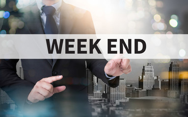 WEEK END