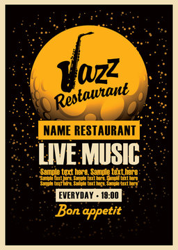 Poster with a saxophone for jazz restaurants with live music inscription on the background of the moon in star