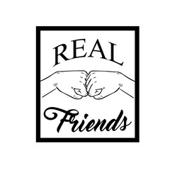 Vector illustration for friendship day with a friendly hand punch. Real Friend qoute. Vector illustration