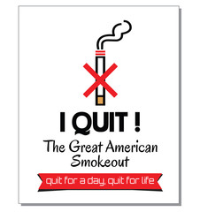 Obraz premium Great American Smoke Out, for poster and background. easy to modify
