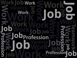 Job. Job search. Banner ads, job search. The text on a black background. Vacancy. Text collage.