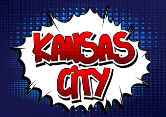 Kansas City - Comic book style word.