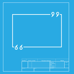 Text quote sign. White section of icon on blueprint template.