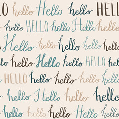 Seamless pattern with hello words. Ink illustration. Hand drawn words hello. Handwritten calligraphy lettering.