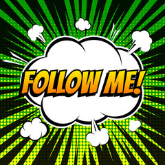 Follow me comic book bubble text retro style