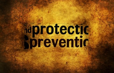 Protect prevent concept grunge concept